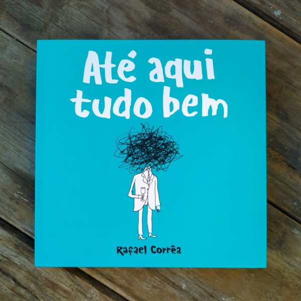 Até aqui tudo bem